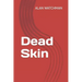 Dead Skin
