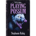 Playing Possum