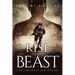 Rise Of The Beast: The Tribulation Begins