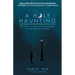 A Holy Haunting: Why Faith Isn't a Leap But a Series of Staggers from One Safe Place to Another