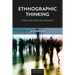 Ethnographic Thinking: From Method to Mindset