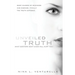 Unveiled Truth