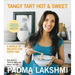 Tangy Tart Hot and Sweet: A World of Recipes for Every Day