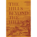The Hills Beyond the Hills