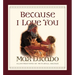 Because I Love You