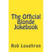 The Official Blonde Jokebook