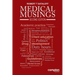 Medical Musings: Second Edition