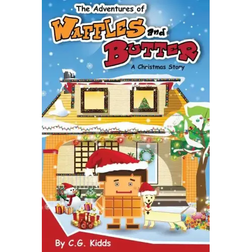 The Adventures of Waffles and Butter: A Christmas Story