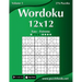Wordoku 12x12 - Easy to Extreme - Volume 3 - 276 Puzzles