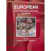 European Free Trade System and Policy Handbook Volume 1 Integration, Policy, Regulations