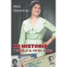 Mi Historia - Y Un Viaje Al Fin del Mundo