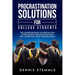 Procrastination Solutions For College Students: The Underground Playbook For Overcoming Procrastination And Achieving Peak Performance