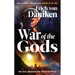 War of the Gods: Alien Skulls, Underground Cities, and Fire from the Sky