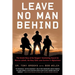 Leave No Man Behind: The Untold Story of the Rangers' Unrelenting Search for Marcus Luttrell, the Navy Seal Lone Survivor in Afghanistan