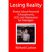 Losing Reality: Poetry About Paranoid Schizophrenia, OCD, and Depression for Teenagers