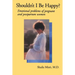 Shouldn't I Be Happy: Emotional Problems of Pregnant and Postpartum Women
