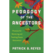 Pedagogy of the Ancestors