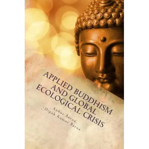 Applied Buddhism and Global Ecological Crisis