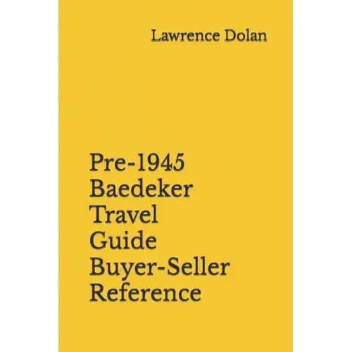 Pre-1945 Baedeker Travel Guide Buyer-Seller Reference