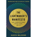 The Lightmaker's Manifesto: How to Work for Change Without Losing Your Joy