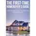 First Time Homebuyer's Guide: The Homebuying Process: What You Need to Know