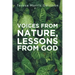 Voices From Nature, Lessons From God