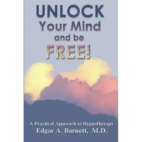 UNLOCK Your Mind and be FREE!
