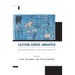 Eastern Europe Unmapped: Beyond Borders and Peripheries