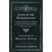 Lives of the Necromancers - An Account of the Most Eminent Persons in Successive Ages Who Have Claimed for Themselves, or to Whom Has Been Imputed by