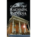 Ghosts of Madison, Indiana