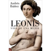 Leonís. Vida de Una Mujer / Leonis. the Life of a Woman