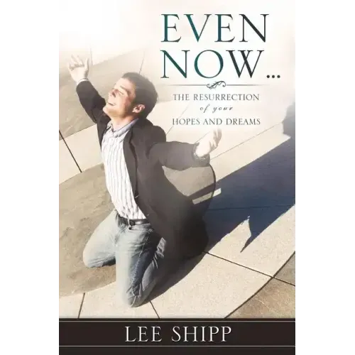 Even Now ...