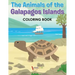 The Animals of the Galapagos Islands Coloring Book