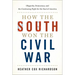 How the South Won the Civil War: Oligarchy, Democracy, and the Continuing Fight for the Soul of America