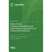 Data-Driven Intelligent Modeling and Optimization Algorithms for Industrial Processes