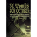 31 Tombs for October: A month of horror stories to unseal.