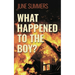 What Happened to the Boy?