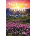 The Beauty in God: Poems for the Heart