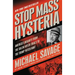 Stop Mass Hysteria: America's Insanity from the Salem Witch Trials to the Trump Witch Hunt
