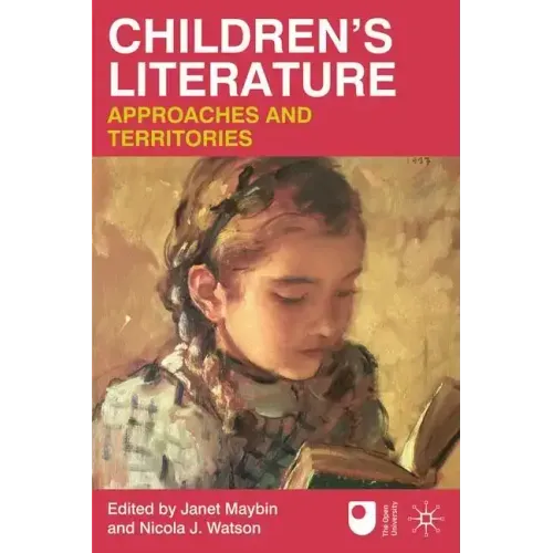 Children's Literature: Approaches and Territories