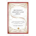 Between Heaven and Hell: A Dialog Somewhere Beyond Death with John F. Kennedy, C. S. Lewis and Aldous Huxley