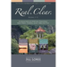 Real. Clear.: A Collection of Spiritual Teachings: Holy Moly + Finding Gold + Bible Me This