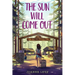 The Sun Will Come Out