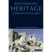 Rethinking Heritage: Cultures and Politics in Europe