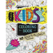 The Kids' Coloring Book: No Adults Allowed!