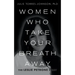 Women Who Take Your Breath Away: The Leslie Petrone Story