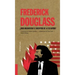 Frederick Douglass: ¿Debo Argumentar El Sinsentido de la Esclavitud? Volume 8