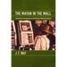 The Mayan in the Mall: Globalization, Development, and the Making of Modern Guatemala