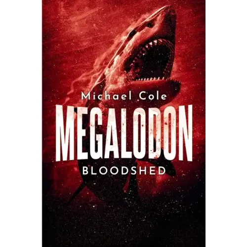 Megalodon Bloodshed