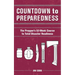 Countdown to Preparedness: The Prepper's 52 Week Course to Total Disaster Readiness